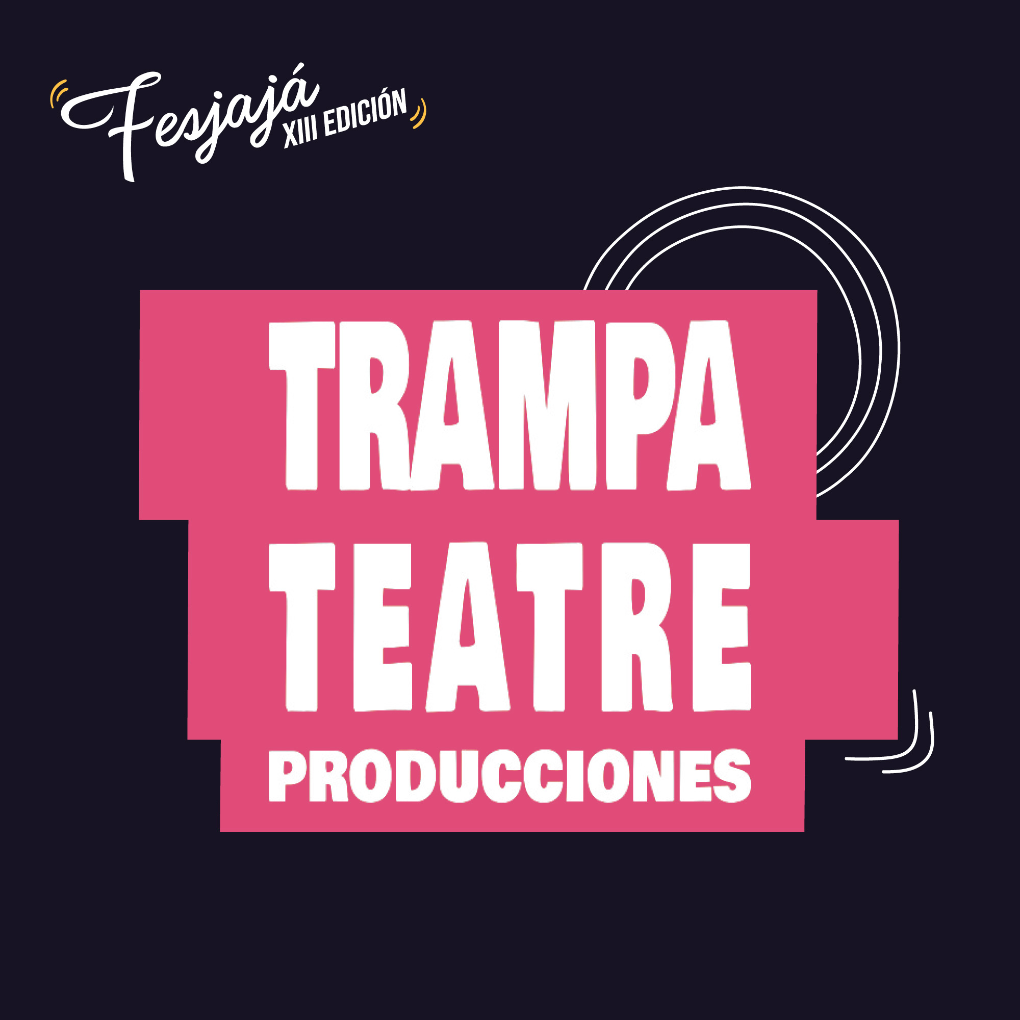 Trampa Teatre Producciones · FesJajá 2022 | Rívoli Aficine, Mallorca.