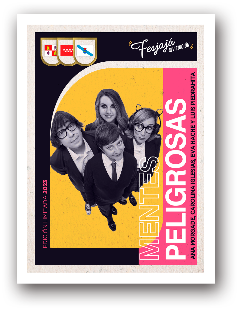 Mentes Peligrosas (Eva Hache, Ana Morgade, Luís Piedrahita y Carolina Iglesias · FesJajá 2023 | 25 de noviembre Trui Teatre, Palma de Mallorca - FesJajá 2023