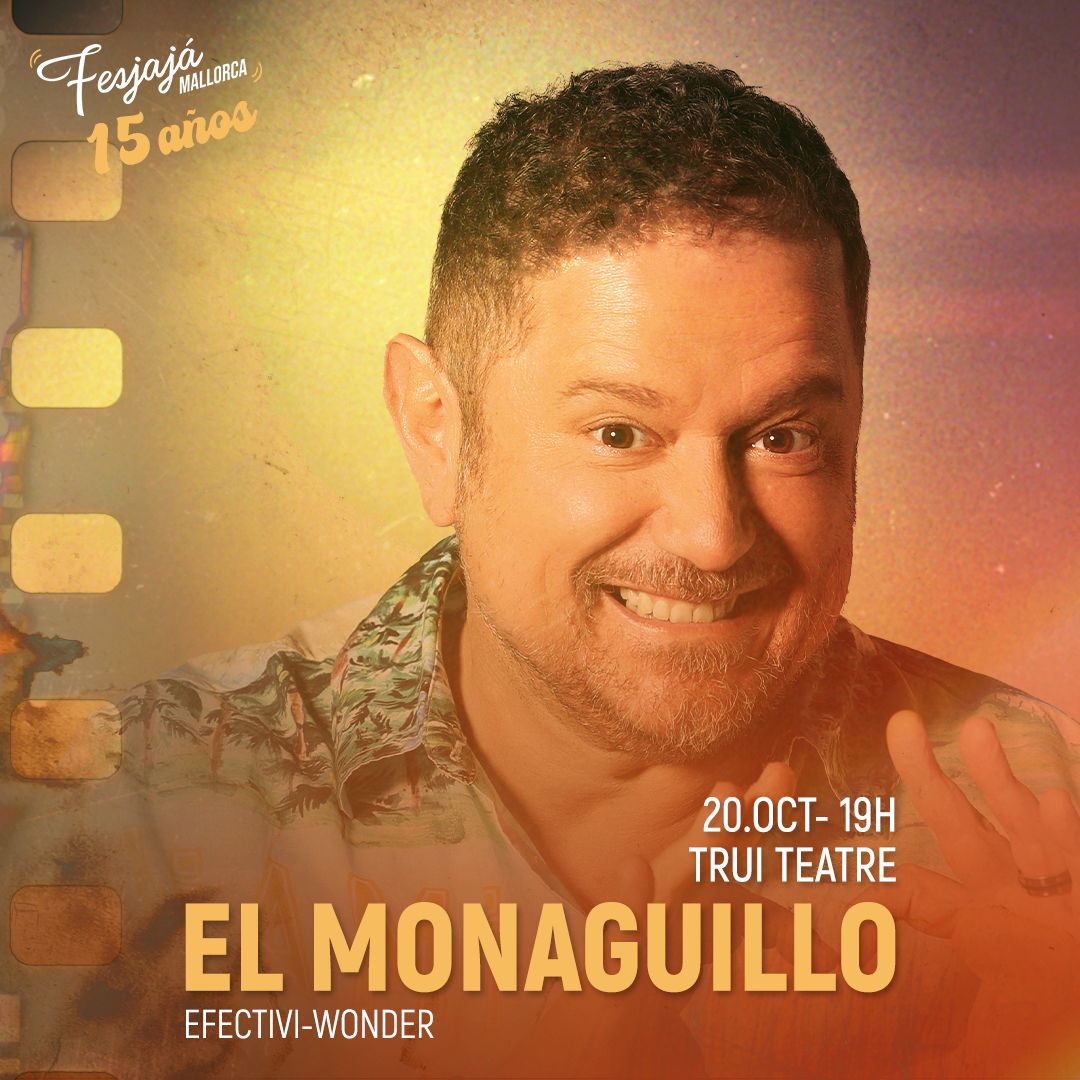 El Monaguillo · FesJajá 2024 | 20 de octubre Trui Teatre, Palma de Mallorca - FesJajá 2024